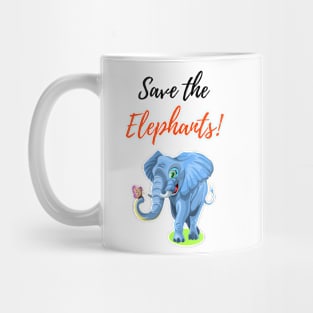 Save The Elephants! Mug